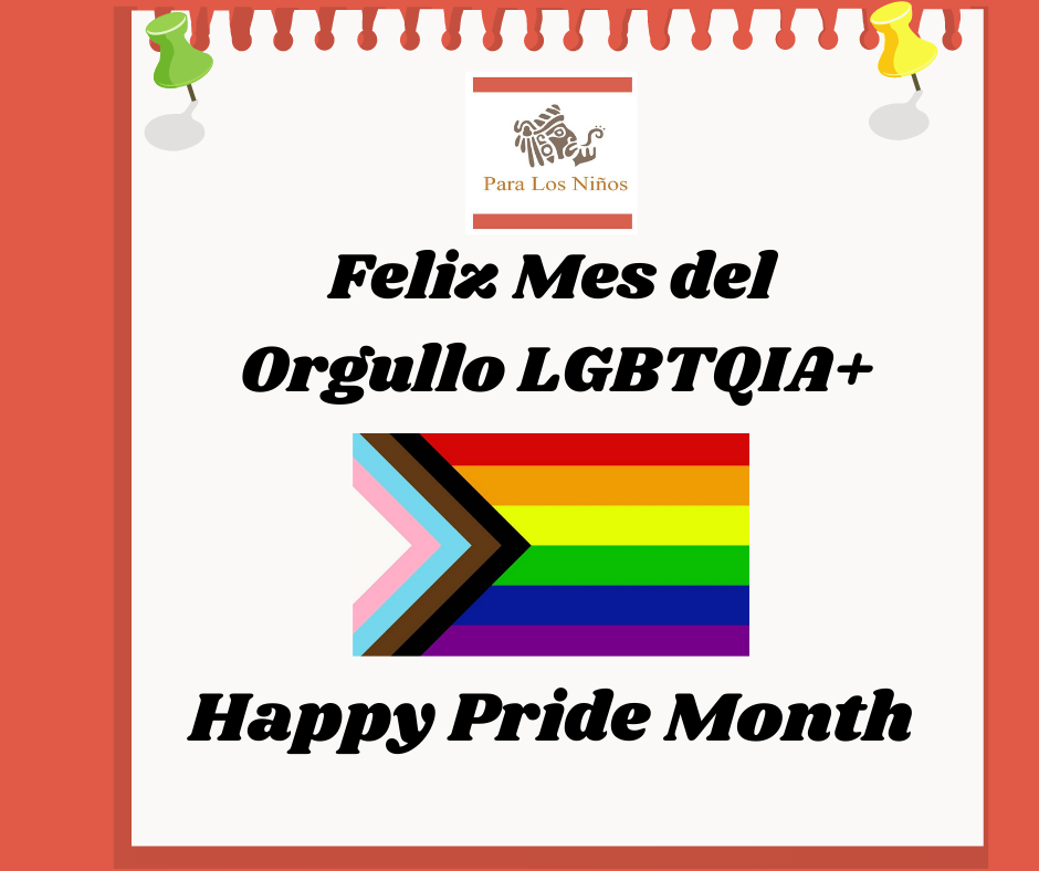 A graphic saying Happy Pride Month - Un gráfico que dice Feliz mes del orgullo LGBTQIA+